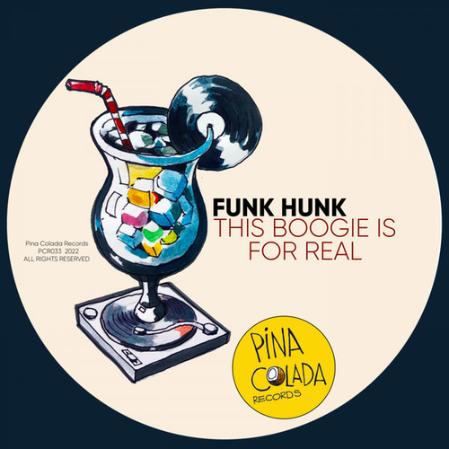 Funk Hunk - This Boogie Is For Real [PCR033]